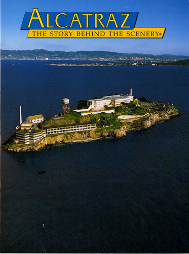 Alcatraz - Island The Story Behind the Scenery